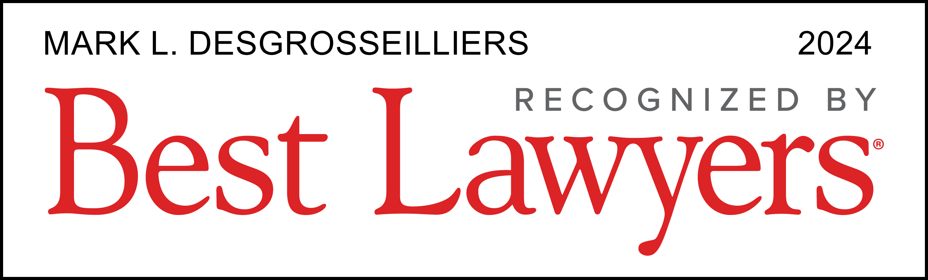 Mark Desgrosseilliers Best Lawyers - Lawyer Logo