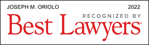 Joseph M. Oriolo Recognized by Best Lawyers