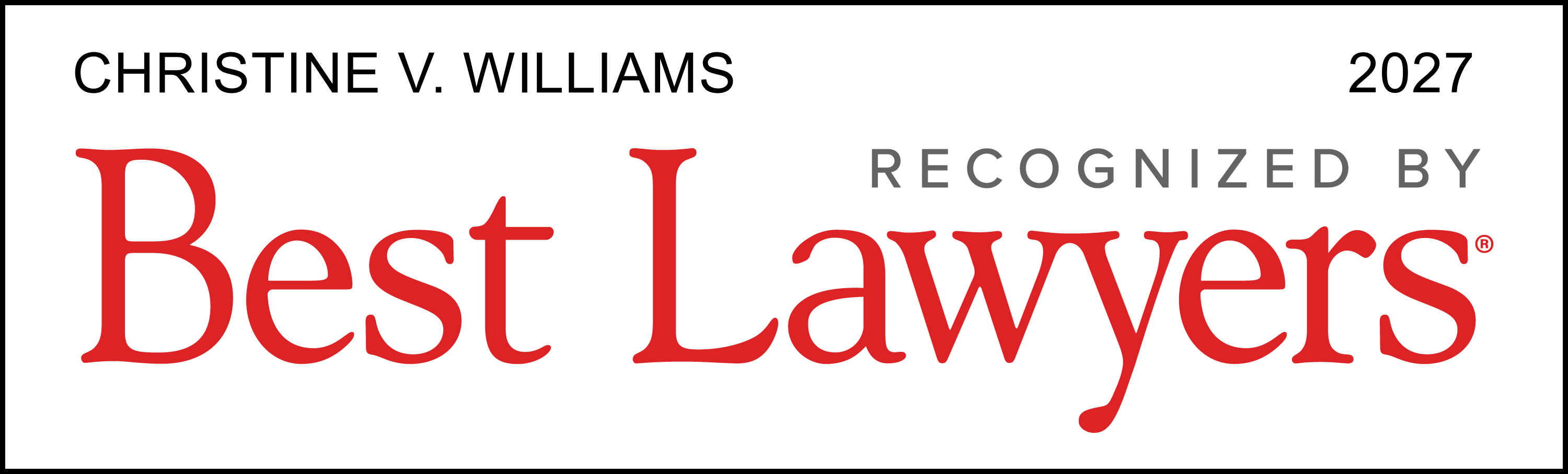 Christine V. Williams, recognized by Best Lawyers, 2027