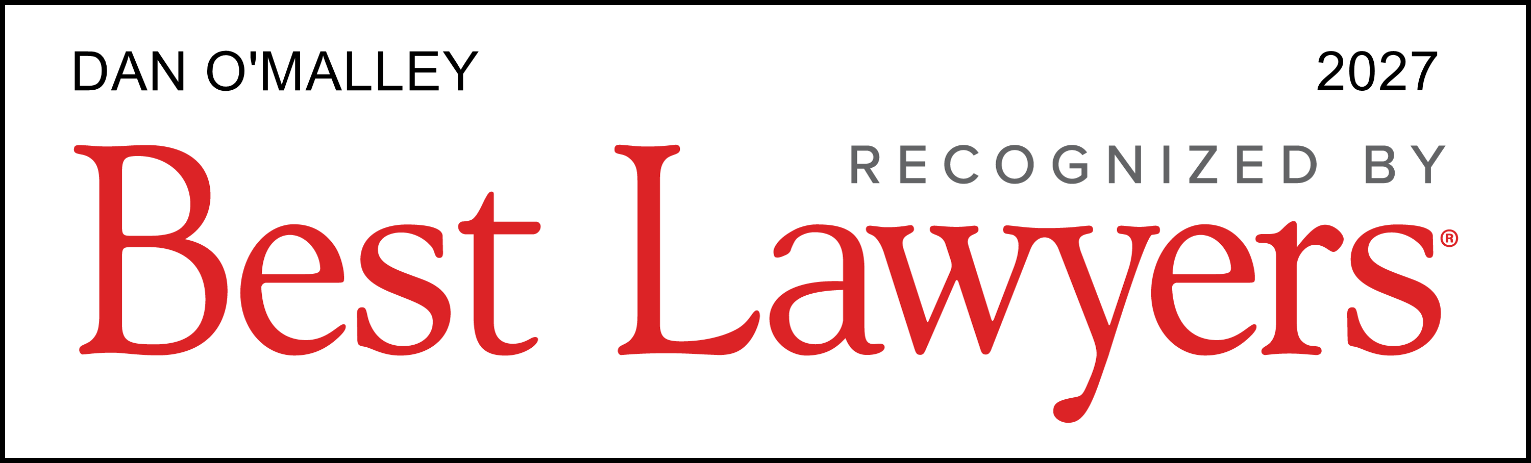 Recognized By Best Lawyers | Daniel O'Malley | 2027
