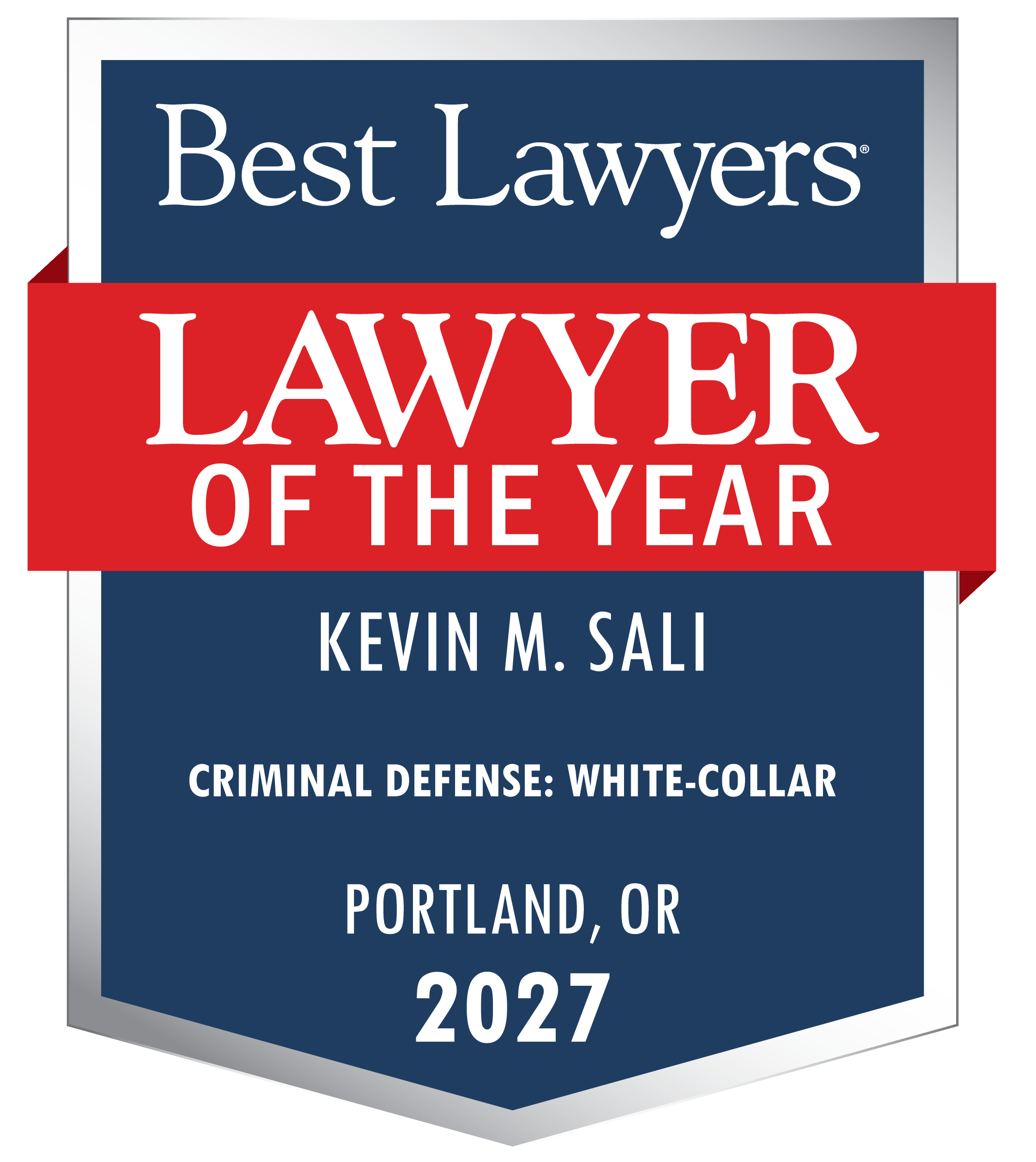 Kevin M. Sali, Best Lawyers Lawyer of the Year 2027, Criminal Defense: White-Collar, Portland, OR