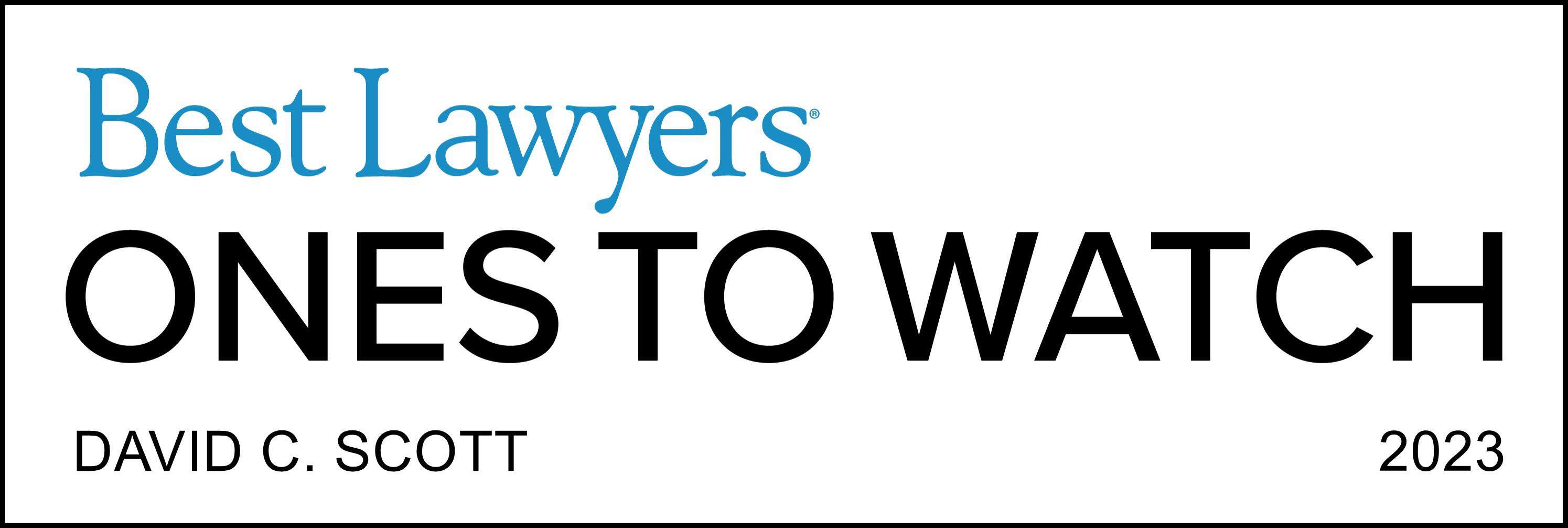 David C. Scott Recognized by Best Lawyers Ones To Watch