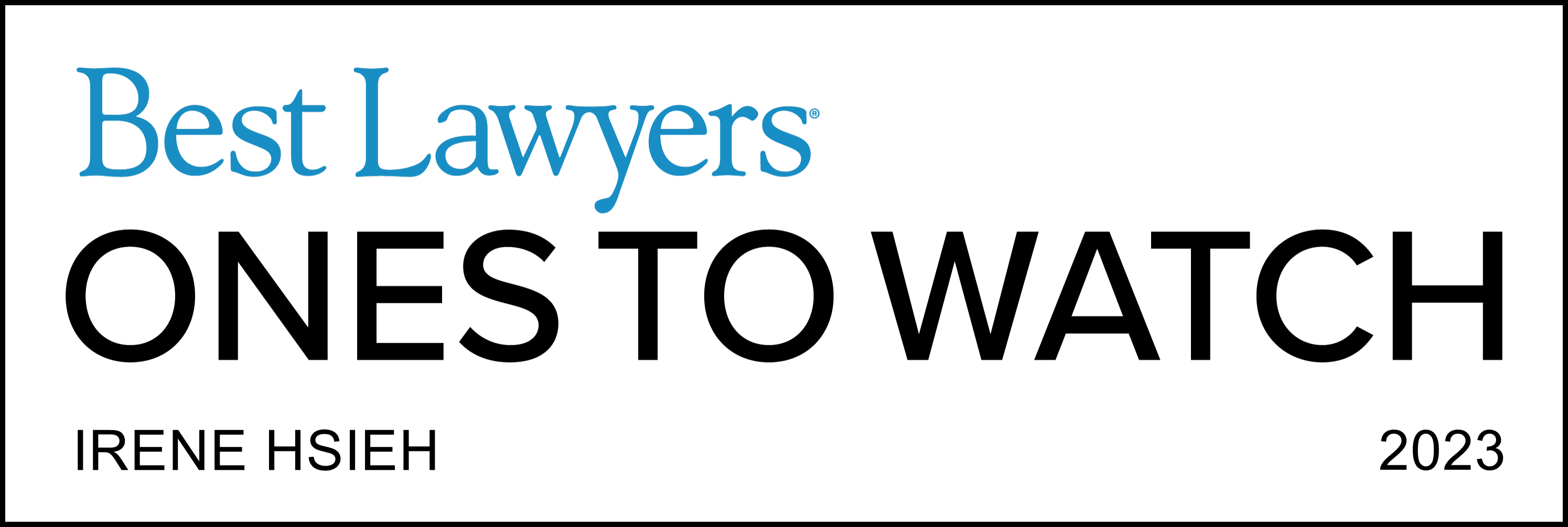 Irene Hsieh Recognized by Best Lawyers Ones To Watch