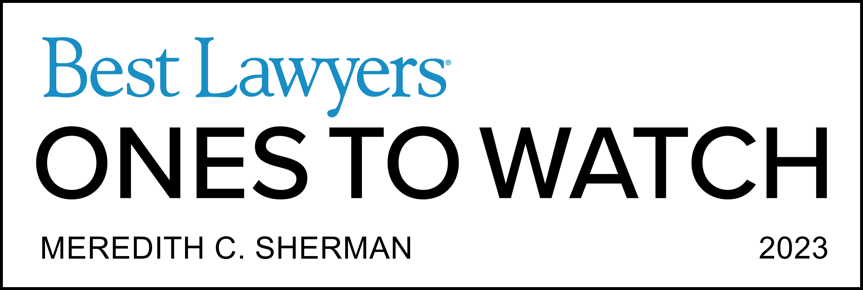 Meredith C. Sherman Listed in Best Lawyers Ones to Watch