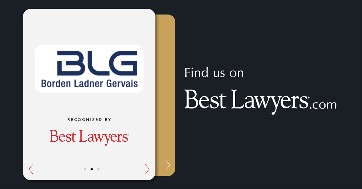 Primitief Verdachte emmer Borden Ladner Gervais LLP - Canada Firm | Best Lawyers